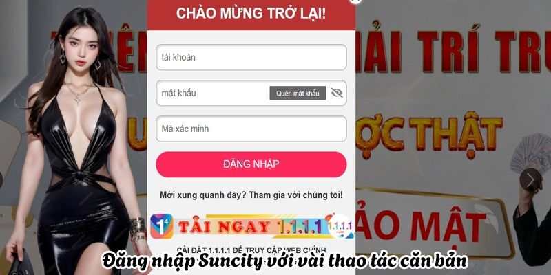 dang-nhap-suncity-voi-vai-thao-tac-can-ban