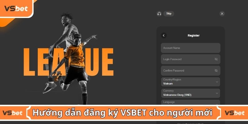 cac-buoc-dang-ky-vsbet-de-hieu-nhat