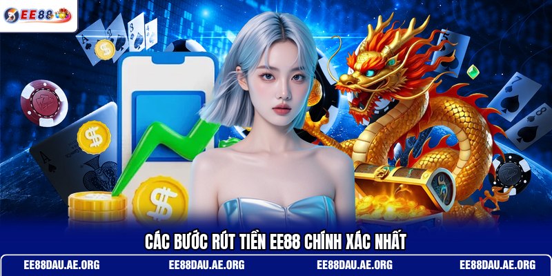 cac-buoc-rut-tien-ee88-chinh-xac-nhat