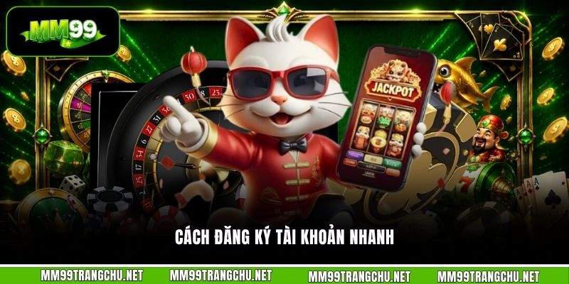 cach-dang-ky-tai-khoan-nhanh