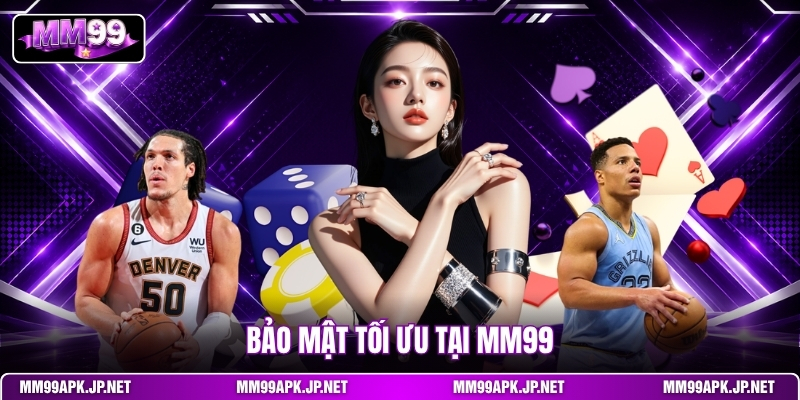 bao-mat-toi-uu-tai-mm99