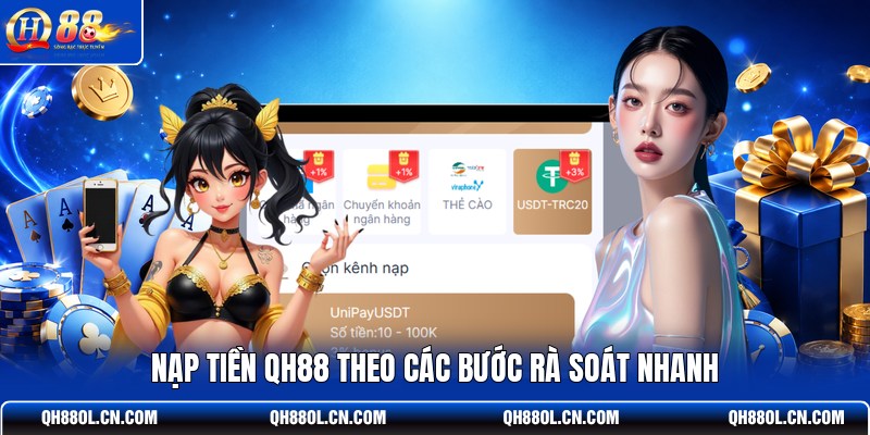 nap-tien-qh88-theo-cac-buoc-ra-soat-nhanh (1)