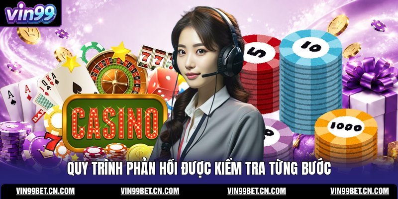 quy-trinh-phan-hoi-duoc-kiem-tra-tung-buoc